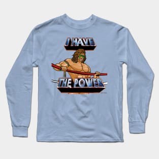 I Have The Power Ultimate Warrior Long Sleeve T-Shirt